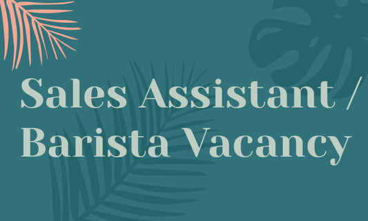 Sales Assistant / Barista Vacancy