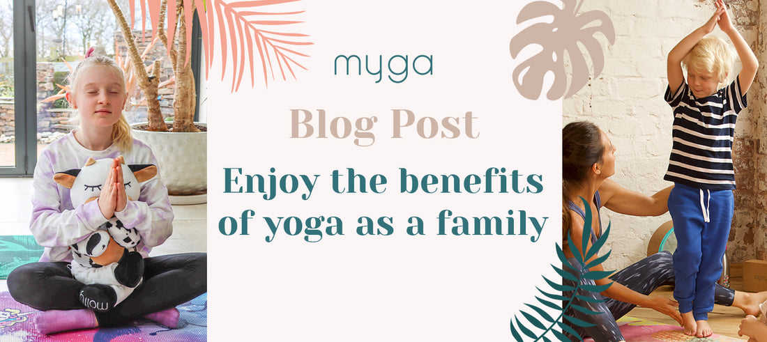 Enjoy the benefits of yoga as a family